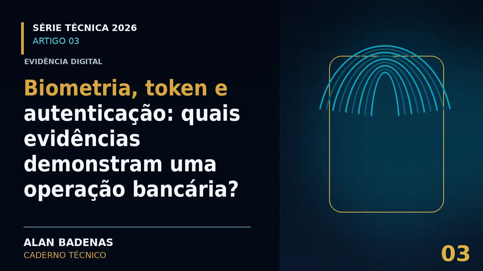 Capa do artigo sobre biometria, tokens e autenticação bancária, com uma impressão digital sobre um dispositivo.